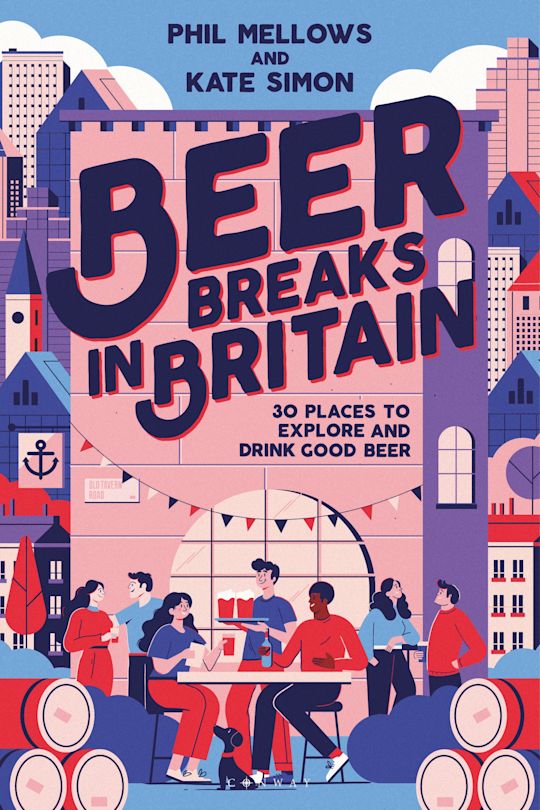 Beer Breaks in Britain